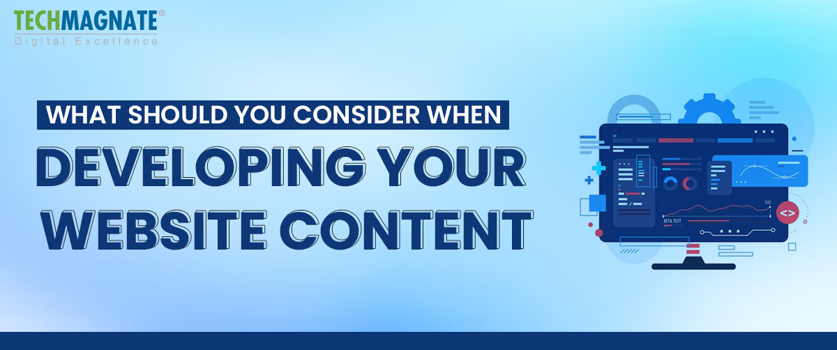 What Should You Consider When Developing Your Website Content