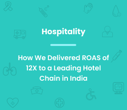 ppc case study - leading hotel chain in india