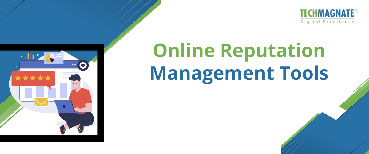 Online Reputation Management Tools