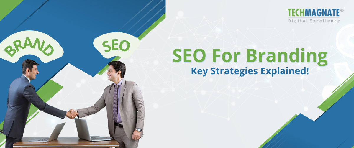 SEO For Branding Key Strategies Explained!