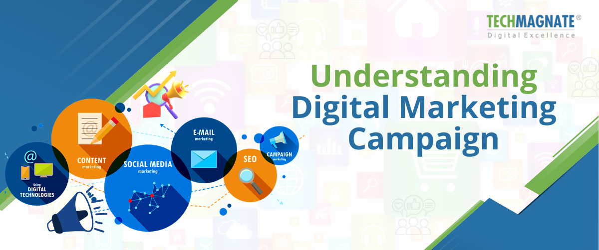 Understanding Digital Marketing Campaign
